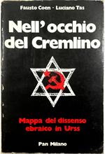 Nell'occhio del Cremlino Mappa del dissenso ebraico in Urss