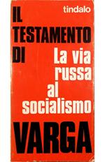 Il testamento di Varga La via russa al socialismo