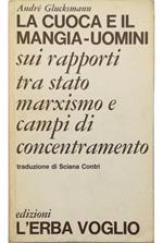 cuoca e il mangia-uomini Sui rapporti tra stato marxismo e campi di concentramento