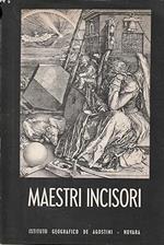 MAESTRI INCISORI. Mantegna - Durer - Parmigianino - Luca di Leyda - Callot - Rembrandt - Della Bella - Van Ostade - Salvator Rosa - G. B. Tiepolo - Bartolozzi - Piranesi