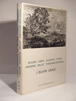 L' Oeuvre Grave De Boudin, Corot, Daubigny, Duprè, Jongkind, Millet, Theodore Rousseau