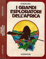 I grandi esploratori dell'Africa