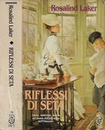 Riflessi di seta