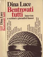 Bentrovati tutti