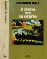 Il treno era in orario - Il pane dei verdi anni