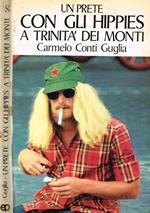 Un prete con gli Hippies a Trinità dei Monti