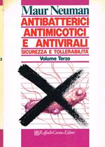 Antibatterici antimicotici e antivirali. Sicurezza e tollerabilità vol.III