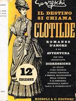 Il destino si chiama Clotilde