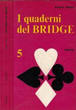 I quaderni del Bridge vol. 5