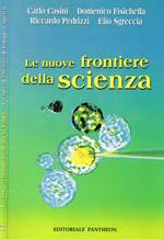 Le nuove frontiere della scienza