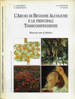 L' Abuso di Bevande Alcoliche e le principali Tossicodipendenze