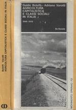 Agricoltura capitalistica e classi sociali in Italia 1948-1970