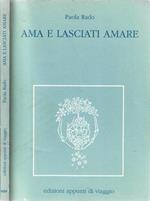 Ama e lasciati amare