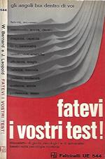 Fatevi i vostri test