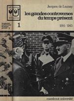 Les grandes controverses du temps présent 1 1914/1945