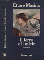 Il ferro e il miele