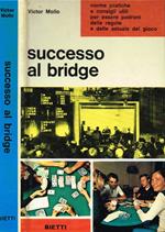 Successo al bridge