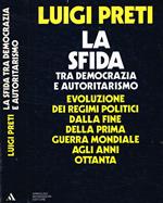 La sfida tra democrazia e autoritarismo