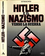 Hitler e il nazismo verso la guerra