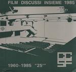 Film discussi insieme Vol. 25 1985