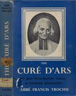 The Curé d'Ars: St. Jean-Marie-Baptiste Vianney