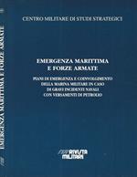 Emergenza marittima e Forze Armate