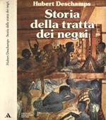 Storia della tratta dei negri dall'antichità ai nostri giorni