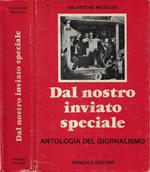 Dal nostro inviato speciale (Antologia del giornalismo)