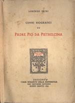 Cenni biografici su Padre Pio da Pietrelcina