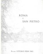 Roma e San Pietro. Premio Vittorio Ferri 1963