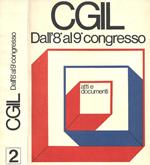 La CGIL dall'VIII al IX Congresso. Volume secondo