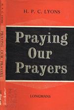 Praying our prayers