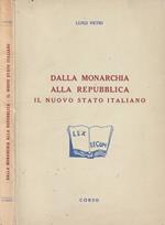 Dalla monarchia alla repubblica il nuovo stato italiano