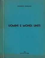 Uomini e mondi uniti