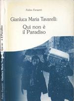 Gianluca Maria Tavarelli. Qui non è il Paradiso