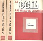 La CGIL dal VII all' VIII congresso