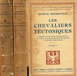 Les chevaliers teutoniques. 2voll