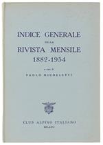 Indice Generale Della Rivista Mensile. 1882-1954