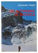 Un Alpinismo Di Ricerca [Come Nuovo]