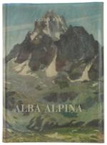 Alba Alpina E Altri Scritti