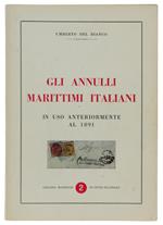 Gli Annulli Marittimi Italiani In Uso Anteriormente Al 1891