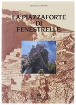 Piazzaforte Di Fenestrelle [Completo Con 4 Grandi Tavole E Astuccio]