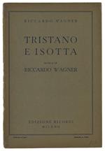 Tristano E Isotta. Opera In Tre Atti