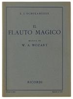 Il Flauto Magico. Dramma Eroicomico In 2 Atti. Musica Di W.A.Mozart