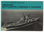 American Battleships, Carriers, And Cruisers. Navies Of The Second World War