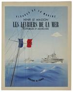 Les Levriers De La Mer. Torpilleurs Et Destroyers