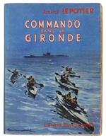 Commando Dans La Gironde