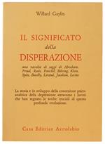 Il Significato Della Disperazione. Contributi Psicoanalitici Alla Comprensione Della Depressione