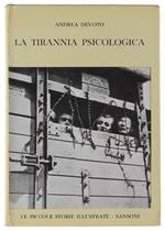 Tirannia Psicologica. Studio Di Psicologia Politica
