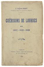 Guérisons De Lourdes En 1927, 1928, 1929